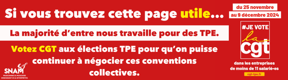 Si vous trouvez cette page utile, votez CGT aux élections TPE pour qu'on puisse continuer à négocier ces conventions collectives.